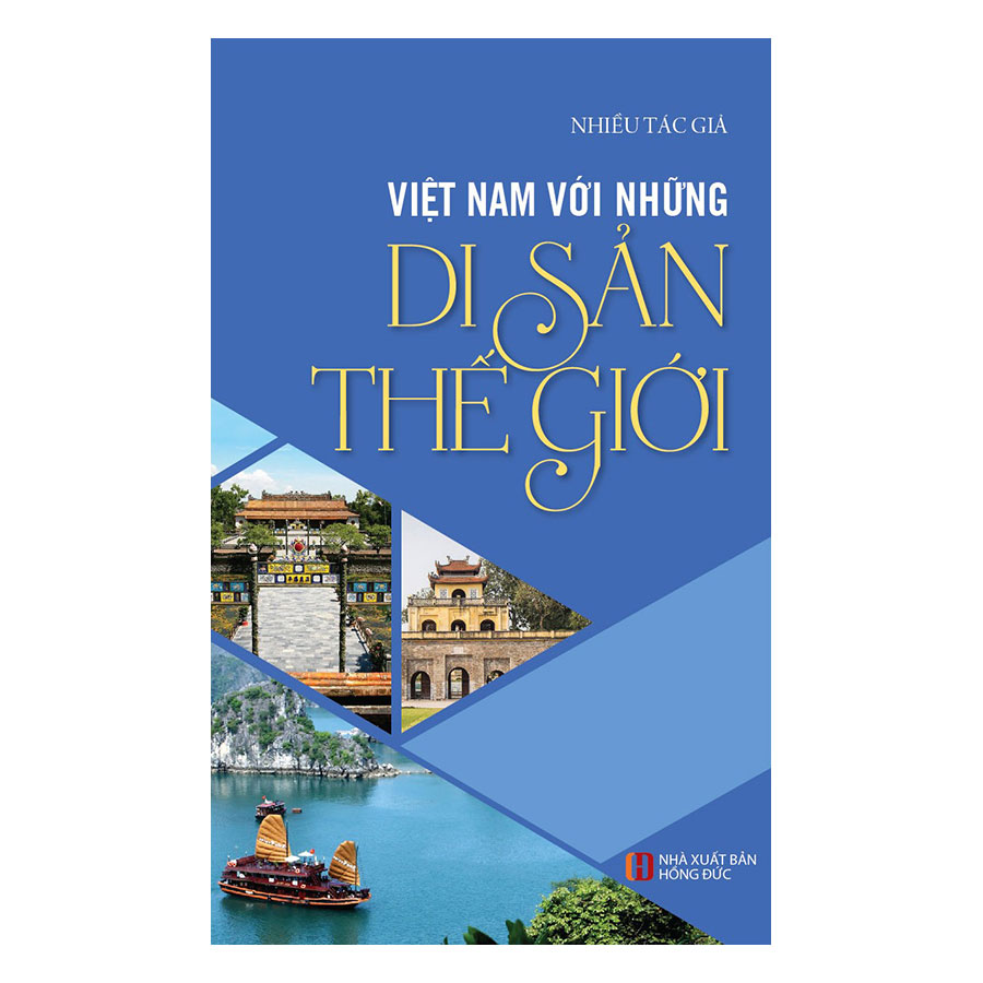 Việt Nam Với Những Di Sản Thế Giới