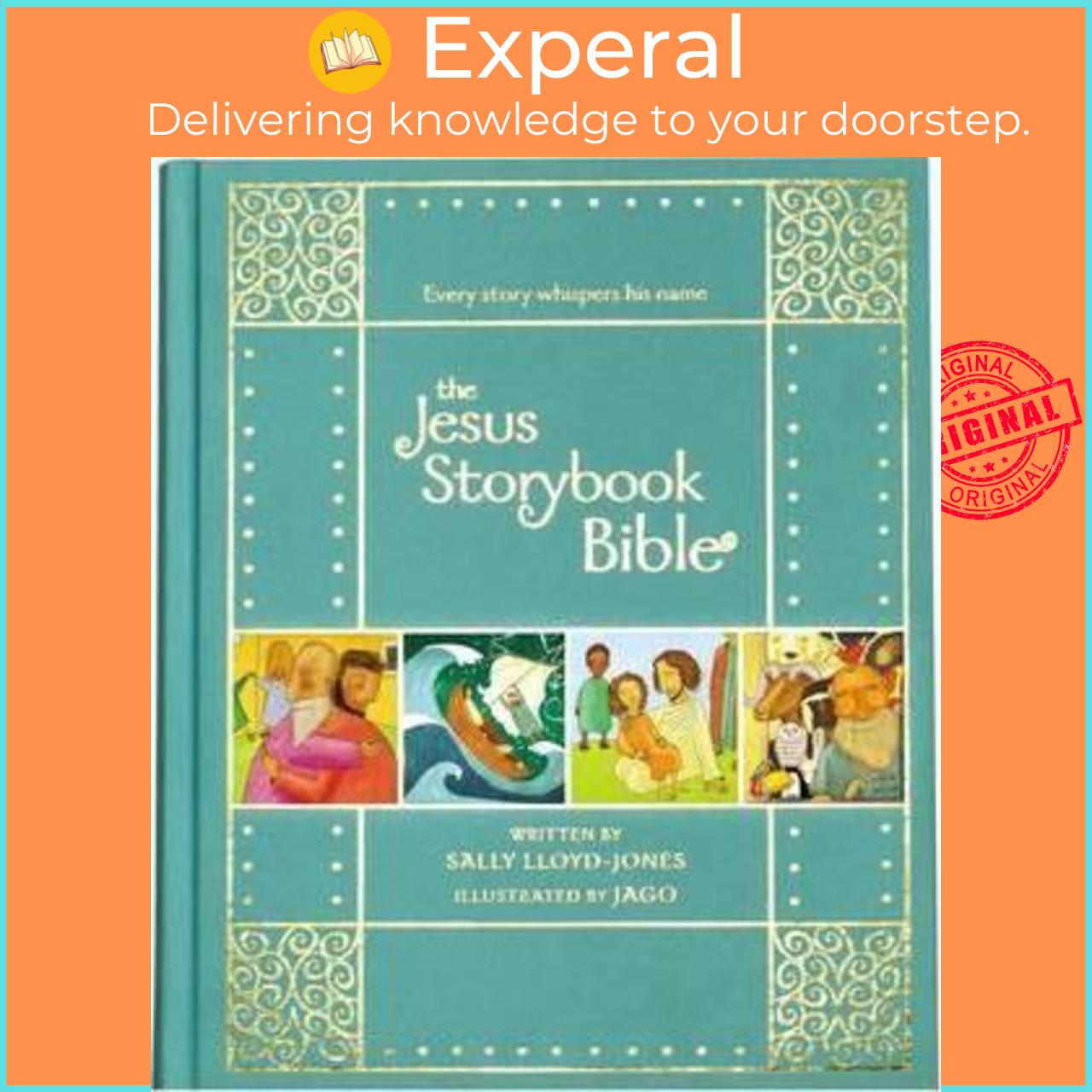 Sách - The Jesus Storybook Bible Gift Edition : Every Story Whispers His Na by Sally Lloyd-Jones