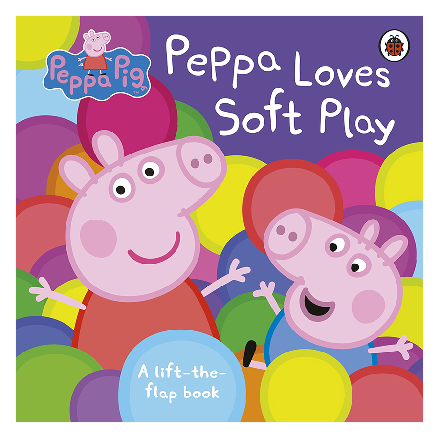 Peppa Pig: Peppa Loves Soft Play (lift the flap)
