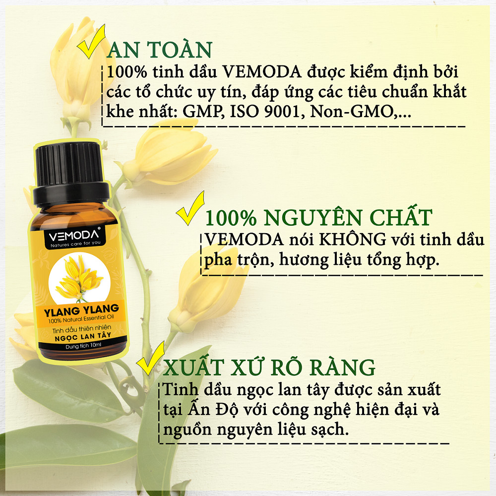 Tinh dầu Ngọc lan tây cao cấp. Ylang ylang Essential Oil. Tinh dầu xông phòng giúp thư giãn, chống trầm cảm, khử mùi, khử khuẩn, chăm sóc da. Tinh dầu thơm phòng cao cấp Vemoda