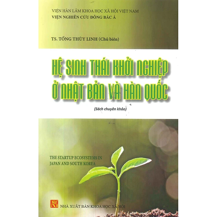 Hệ Sinh Thái Khởi Nghiệp Ở Nhật Bản Và Hàn Quốc (Sách chuyên khảo)