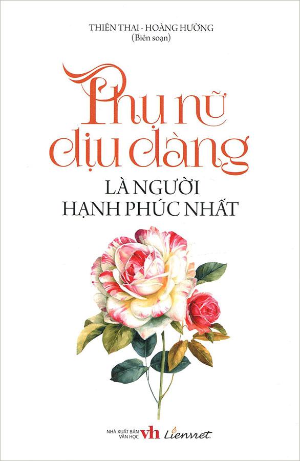 Phụ Nữ Dịu Dàng Là Người Hạnh Phúc Nhất