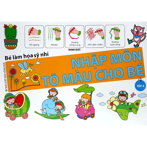 Bé Làm Họa Sỹ Nhí - Nhập Môn Tô Màu Cho Bé (Tập 4)