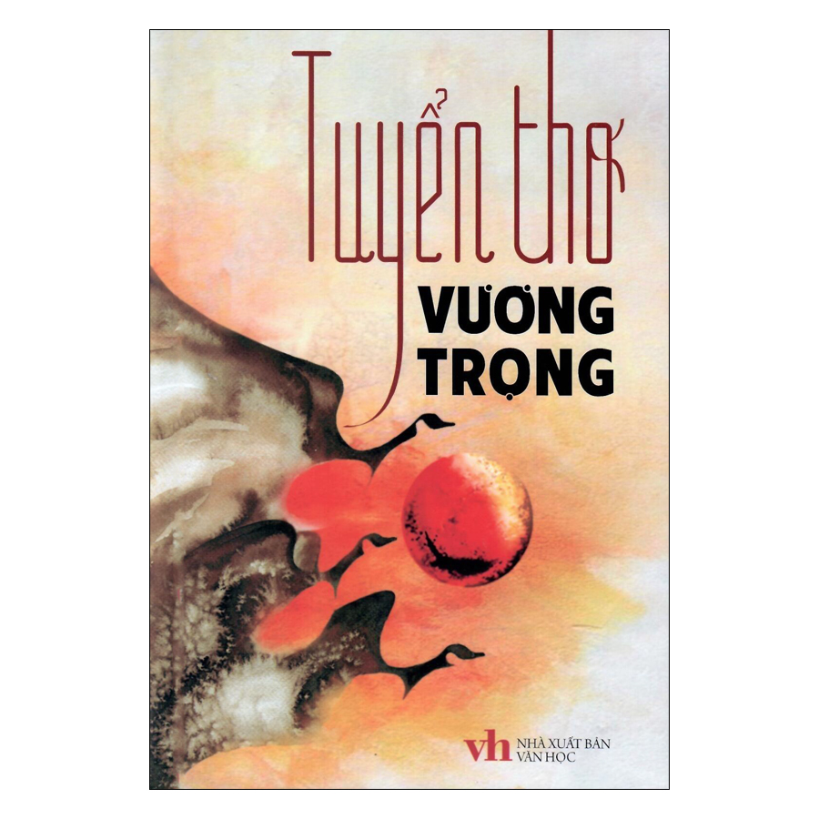 Tuyển Thơ Vương Trọng