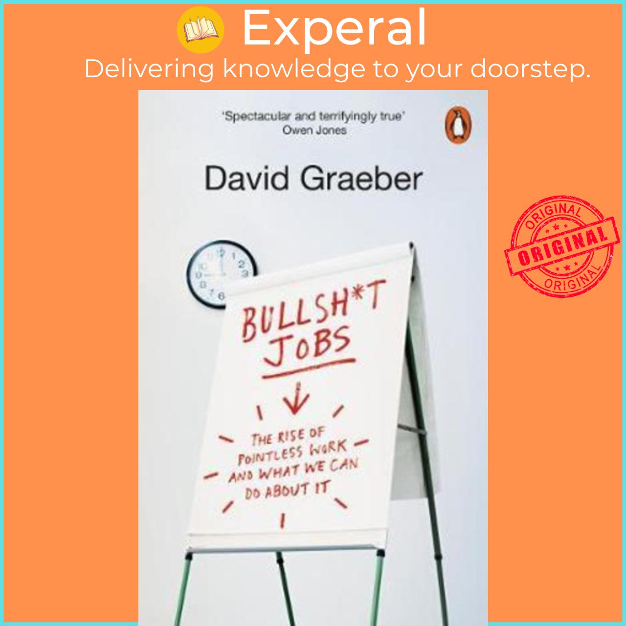 Sách - Bullshit Jobs : The Rise of Pointless Work, and What We Can Do About It by David Graeber