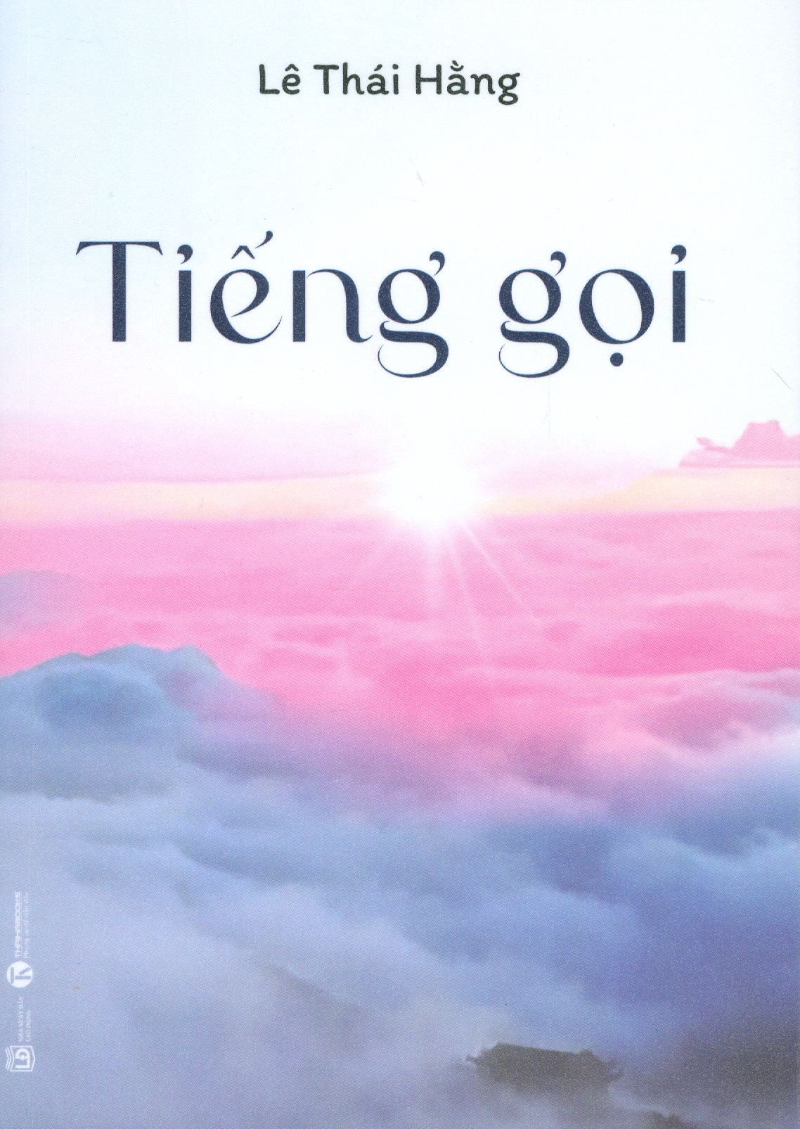TIẾNG GỌI - Lê Thái Hằng (bìa mềm)