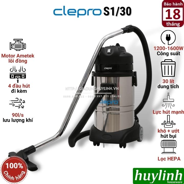 Máy hút bụi công nghiệp khô và ướt Clepro S1/30 - 30 lít - Công suất 1200-1600W - Có lọc Hepa - Hàng chính hãng