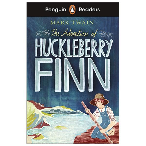 Penguin Readers Level 2: The Adventures Of Huckleberry Finn