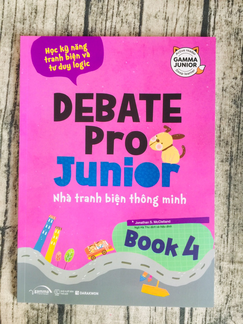  Sách Debate Pro Junior 4 – Nhà Tranh Biện Thông Minh 4
