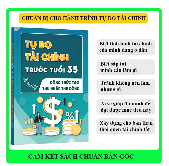 Sách - Tự Do Tài Chính Trước Tuổi 35 - Công thức giúp bạn tạo thu nhập thụ động hiệu quả - Sách chuẩn bản gốc