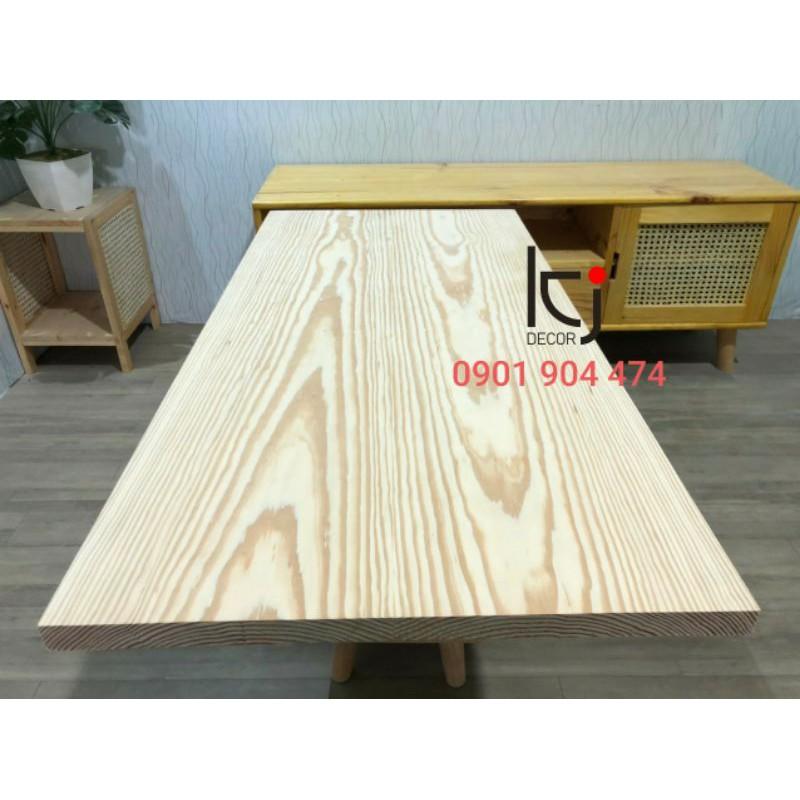 - TẤM GỖ LÀM MẶT BÀN THÔNG MỸ