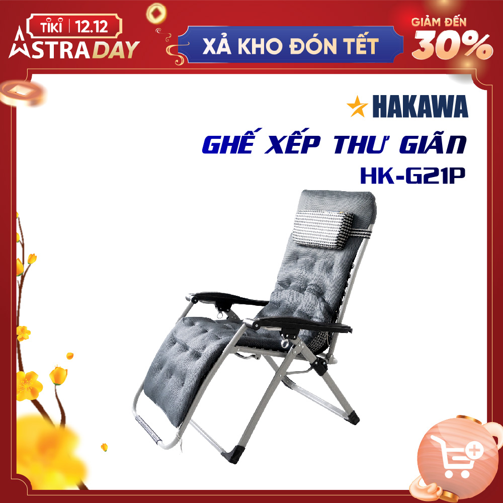 GHẾ BỐ XẾP THƯ GIÃN CAO CẤP HAKAWA HK-G21P - HÀNG CHÍNH HÃNG