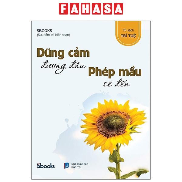 Dũng Cảm Đương Đầu Phép Mầu Sẽ Đến
