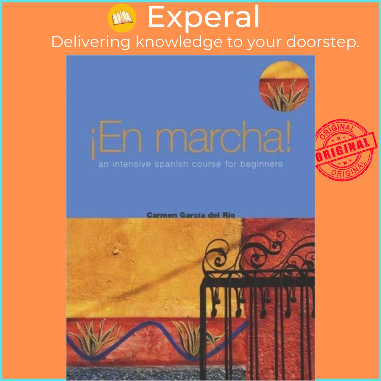 Sách - En Marcha: An Intensive Spanish Course for Beginners by Carmen Garcia del Rio (UK edition, paperback)