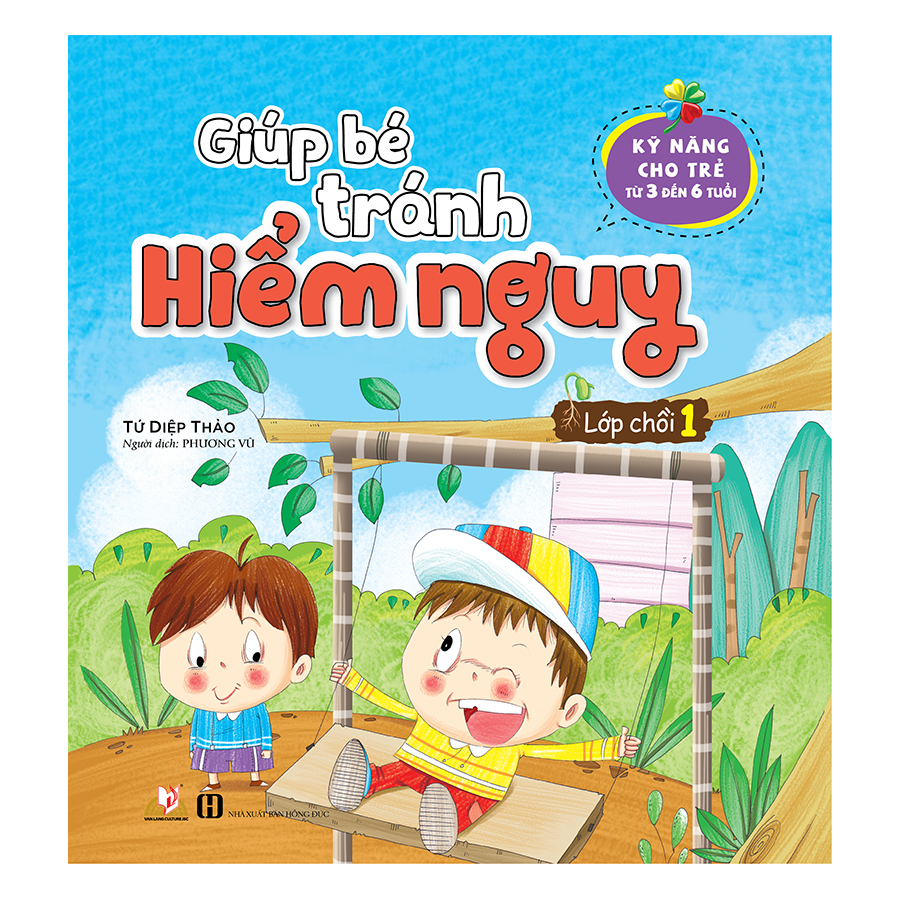 Giúp Bé Tránh Hiểm Nguy - Lớp Chồi 1