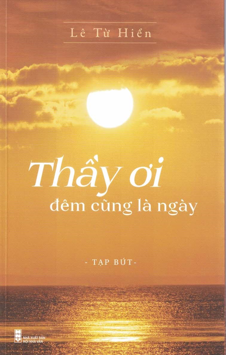 Thầy Ơi Đêm Cũng Là Ngày (Tạp Bút)