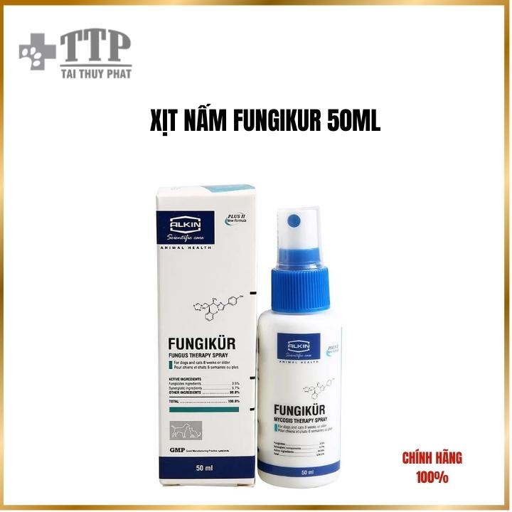 Xịt nấm cho chó mèo ALKIN Fungikur 50ML - Pet Tài Thủy Phát - T103