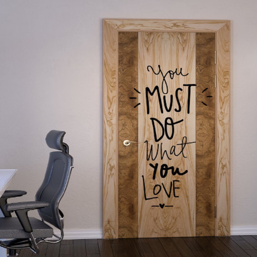 Decal dán tường chữ truyền động lực YOU MUSTS DO WHAT YOU LOVE