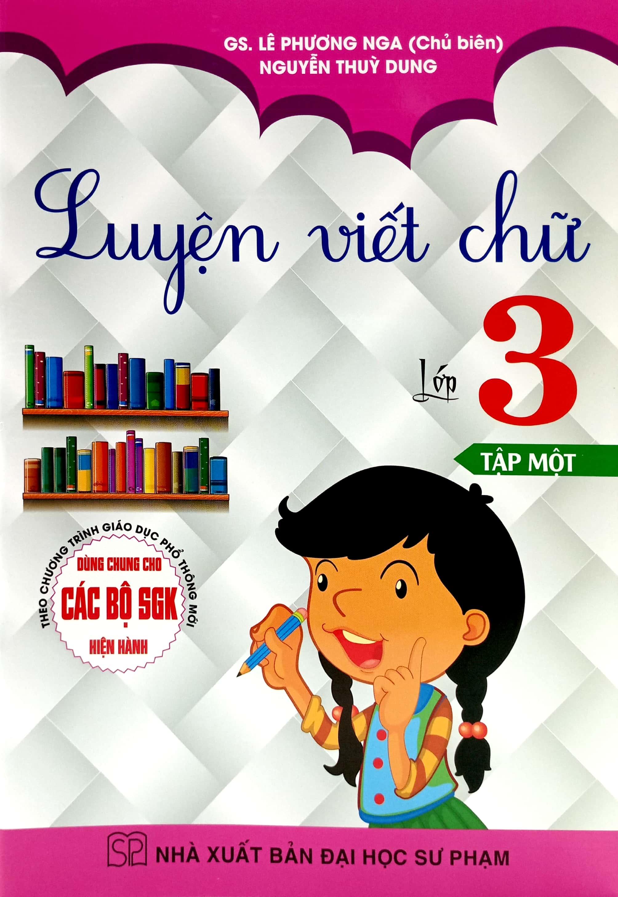 Hình ảnh Luyện Viết Chữ Lớp 3 - Tập 1 (Dùng Chung Cho Các Bộ SGK Hiện Hành)