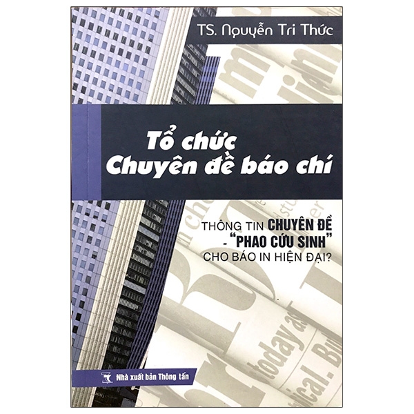 Tổ Chức Chuyên Đề Báo Chí