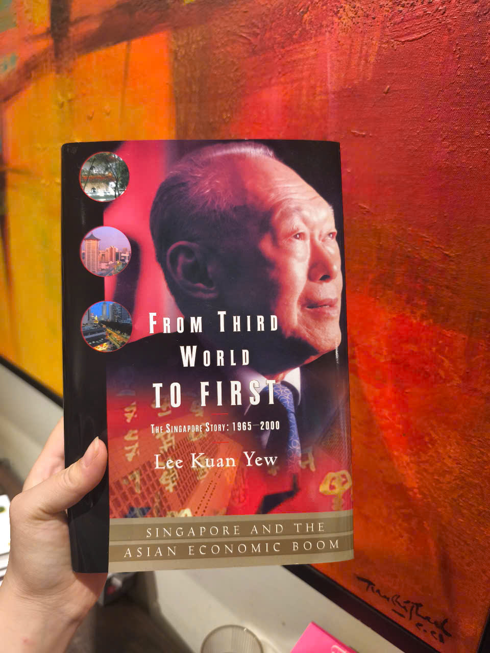 Sách - From Third World to First: Singapore and the Asian Economic Boom by Lee Kuan Yew/Biographies &amp; Memoirs/History-Asia