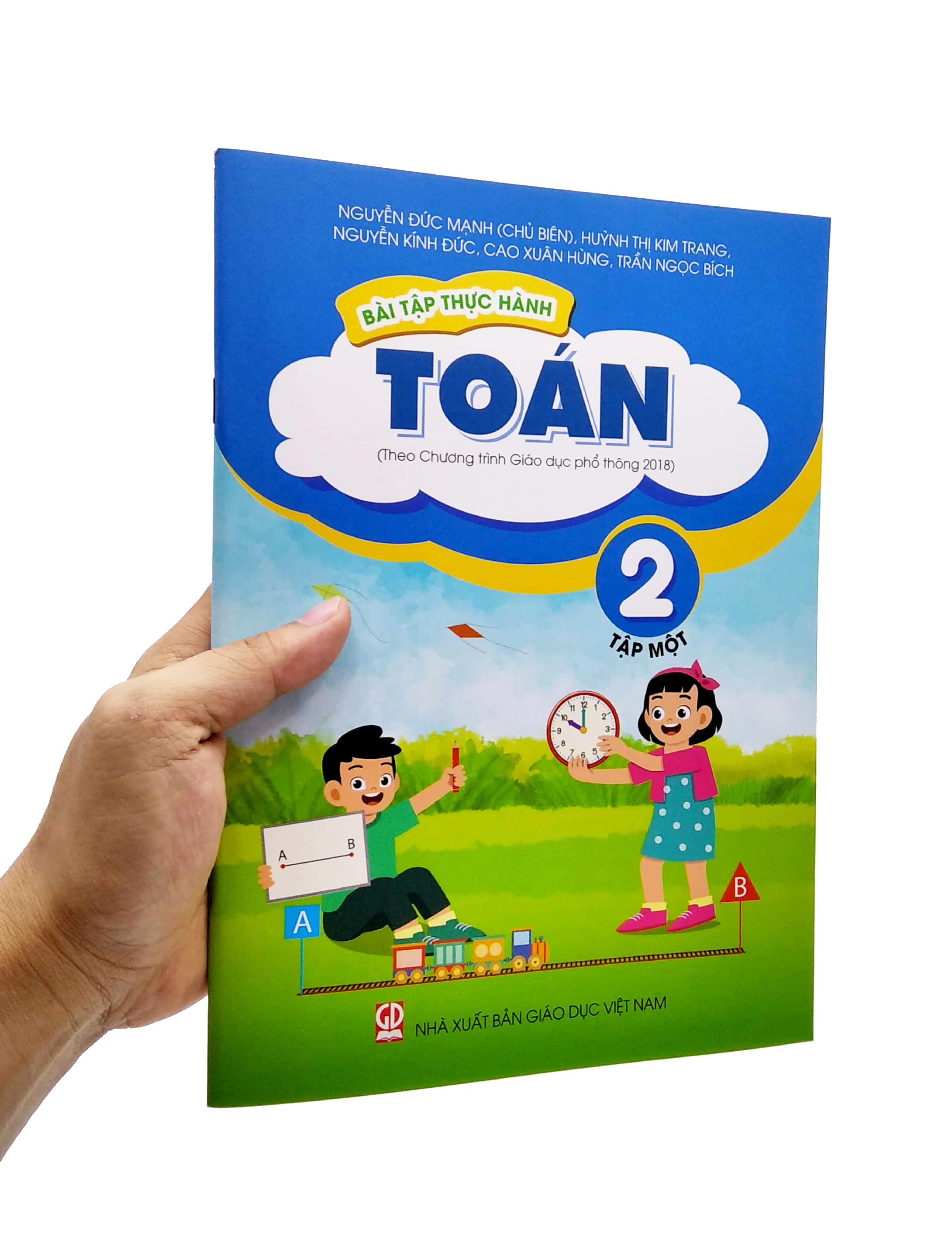 Bài Tập Thực Hành Toán Lớp 2 - Tập 1 (Theo Chương Trình Giáo Dục Phổ Thông 2018)