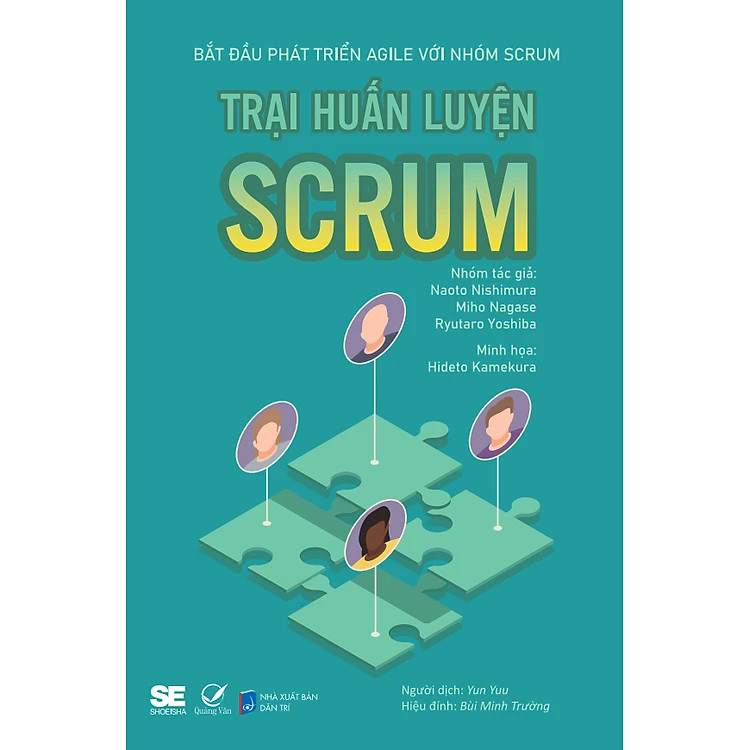 Trại Huấn Luyện SCRUM (Bắt đầu phát triển Agile với nhóm Scrum) - Nhiều tác giả - (bìa mềm)