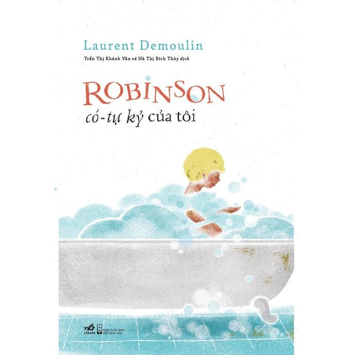 Sách Robinson có - tự kỷ của tôi - Nhã Nam - BẢN QUYỀN
