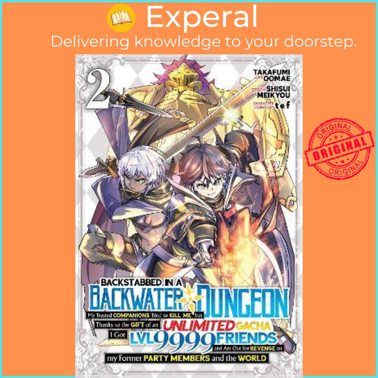 Sách - Backstabbed in a Backwater Dungeon: My Party Tried to Kill Me, But Than by Shisui Meikyou