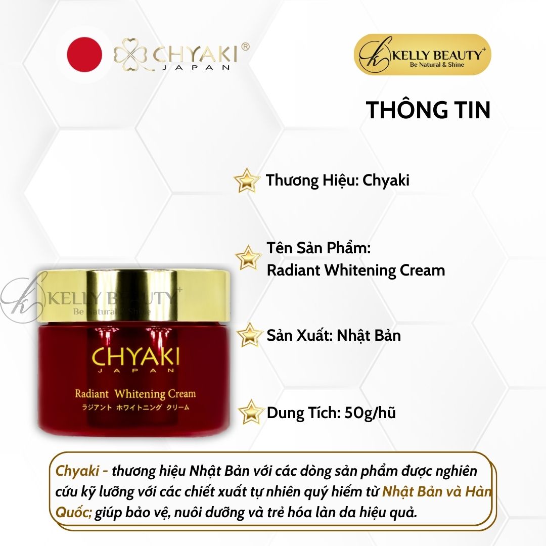 Kem Dưỡng Nâng Cơ Sáng Da Chyaki Radiant Whitening Cream | Kelly Beauty
