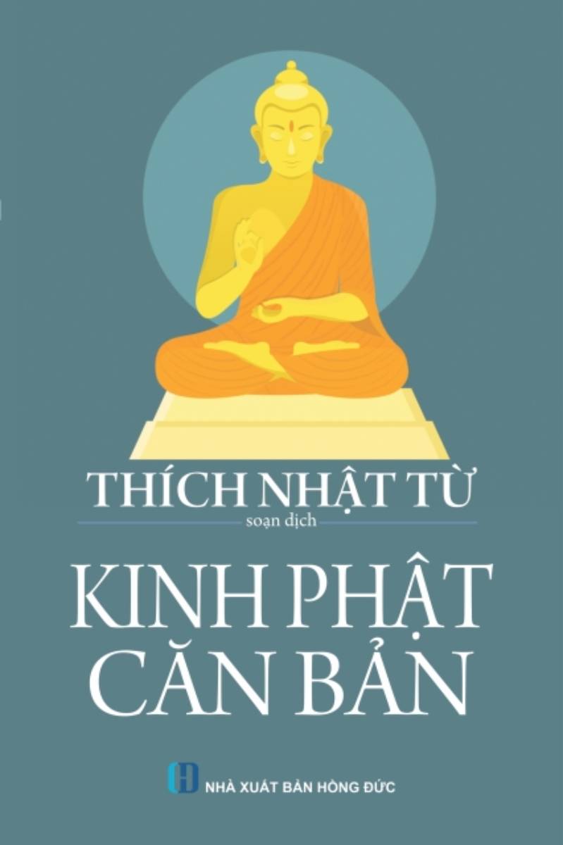 Kinh Phật Căn Bản - Thích Nhật Từ