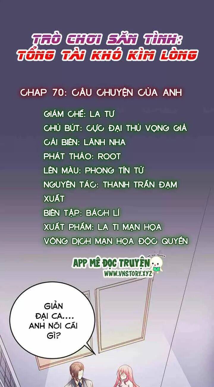 trò chơi săn tình - tổng tài khó kìm lòng chapter 70 1