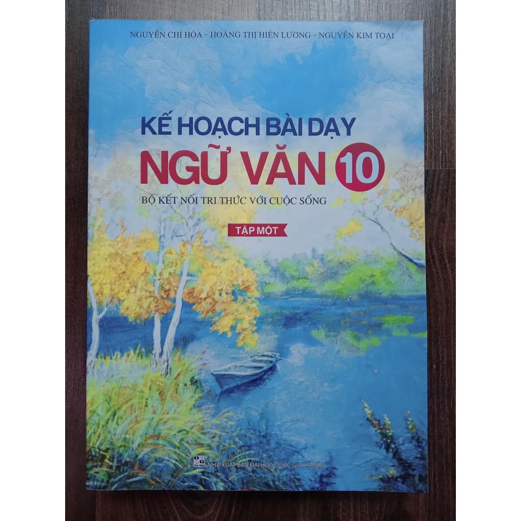 Sách - Kế Hoạch Bài Dạy Ngữ Văn 10 - Tập 1
