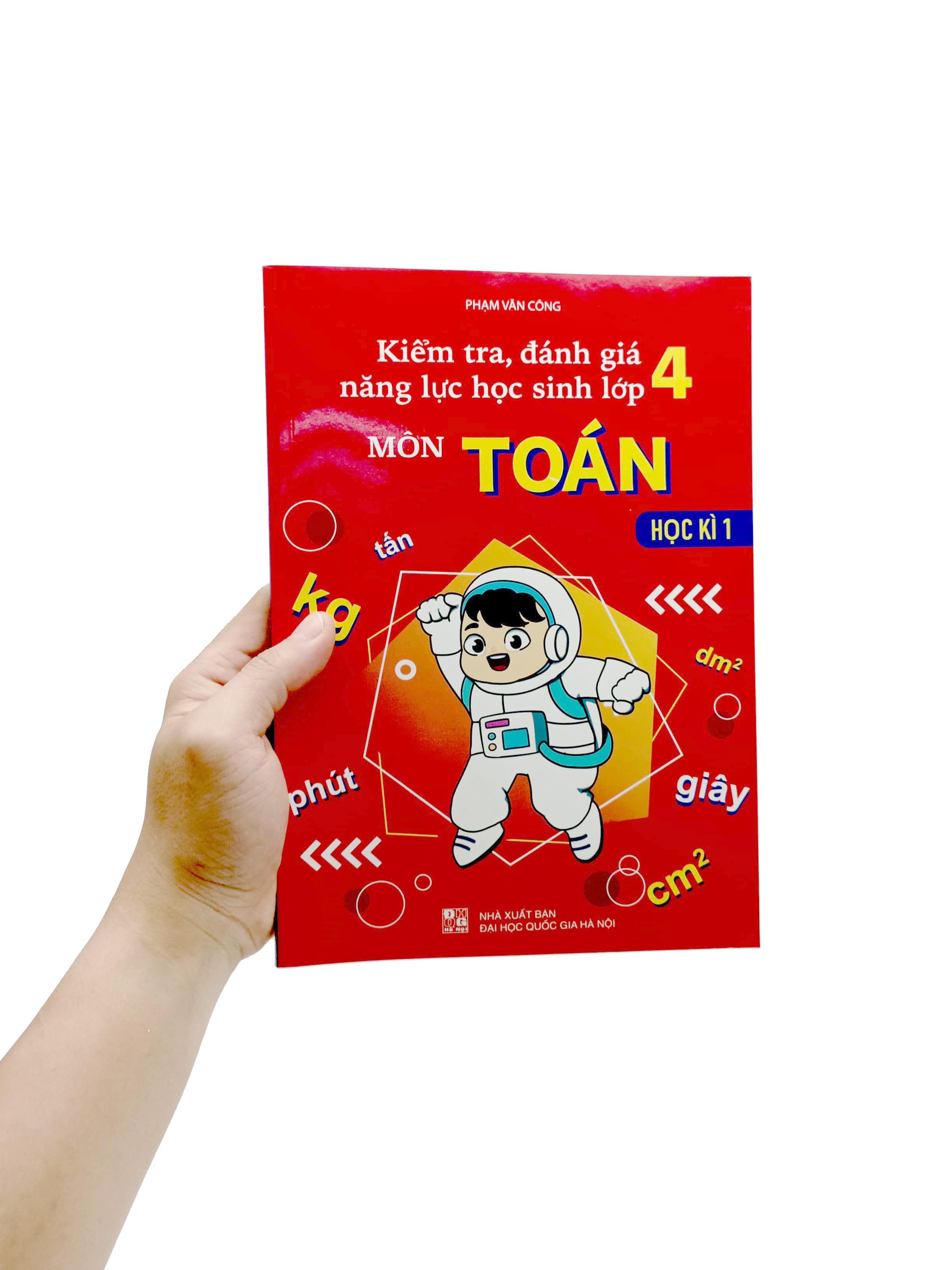 Kiểm Tra, Đánh Giá Năng Lực Học Sinh Lớp 4 Môn Toán - Học Kì 1