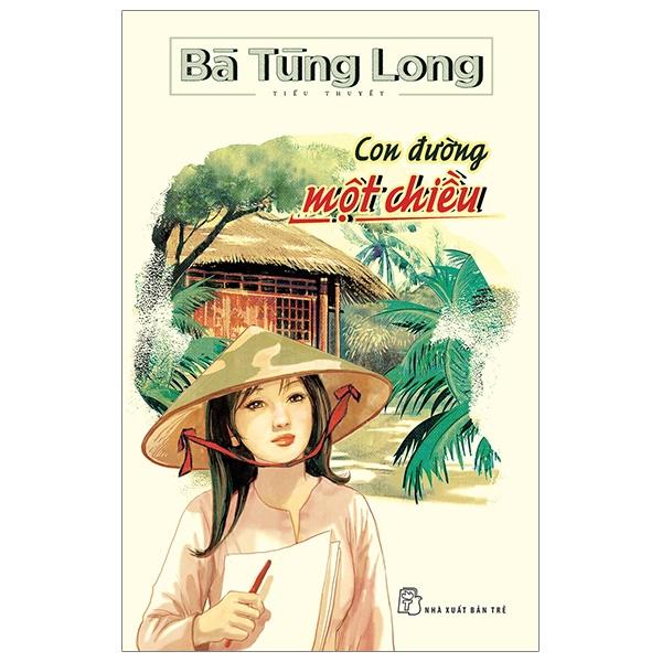 Bà Tùng Long - Con Đường Một Chiều