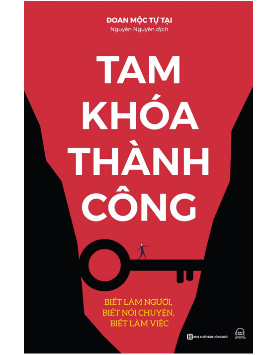 Sách - Tam khoá thành công - Biết làm người, biết nói chuyện, biết làm việc