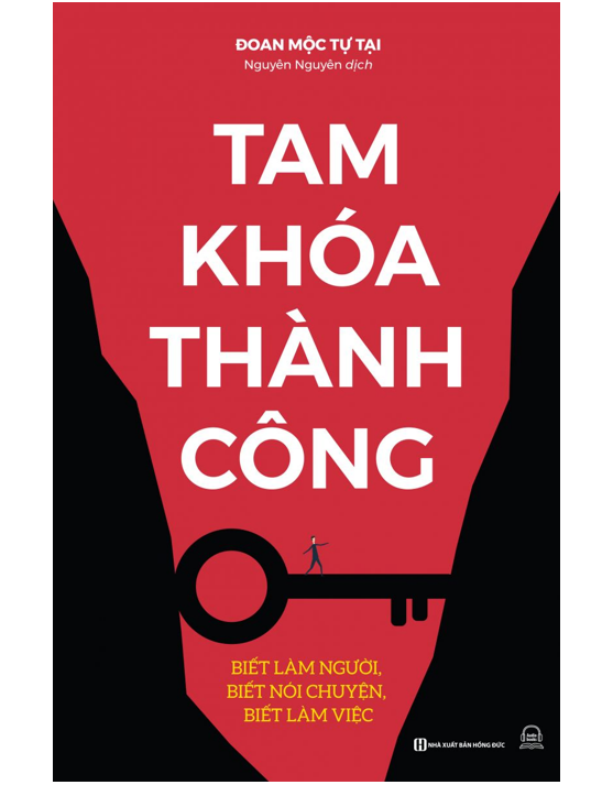 Sách - Tam khoá thành công - Biết làm người, biết nói chuyện, biết làm việc (MC)