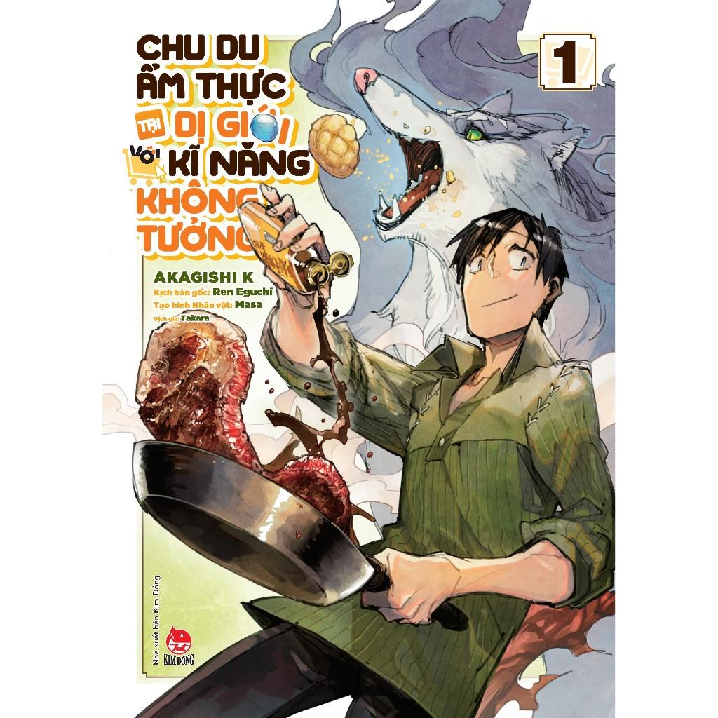 Truyện tranh Chu du ẩm thực tại dị giới với kĩ năng không tưởng - Tập 1 - Tặng kèm bìa áo + PVC Card ngẫu nhiên