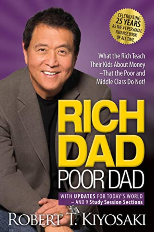 Sách phát triển bản thân tiếng Anh: Rich Dad, Poor Dad: What The Rich Teach Their Kids About Money - That The Poor And The Middle Class Do Not!