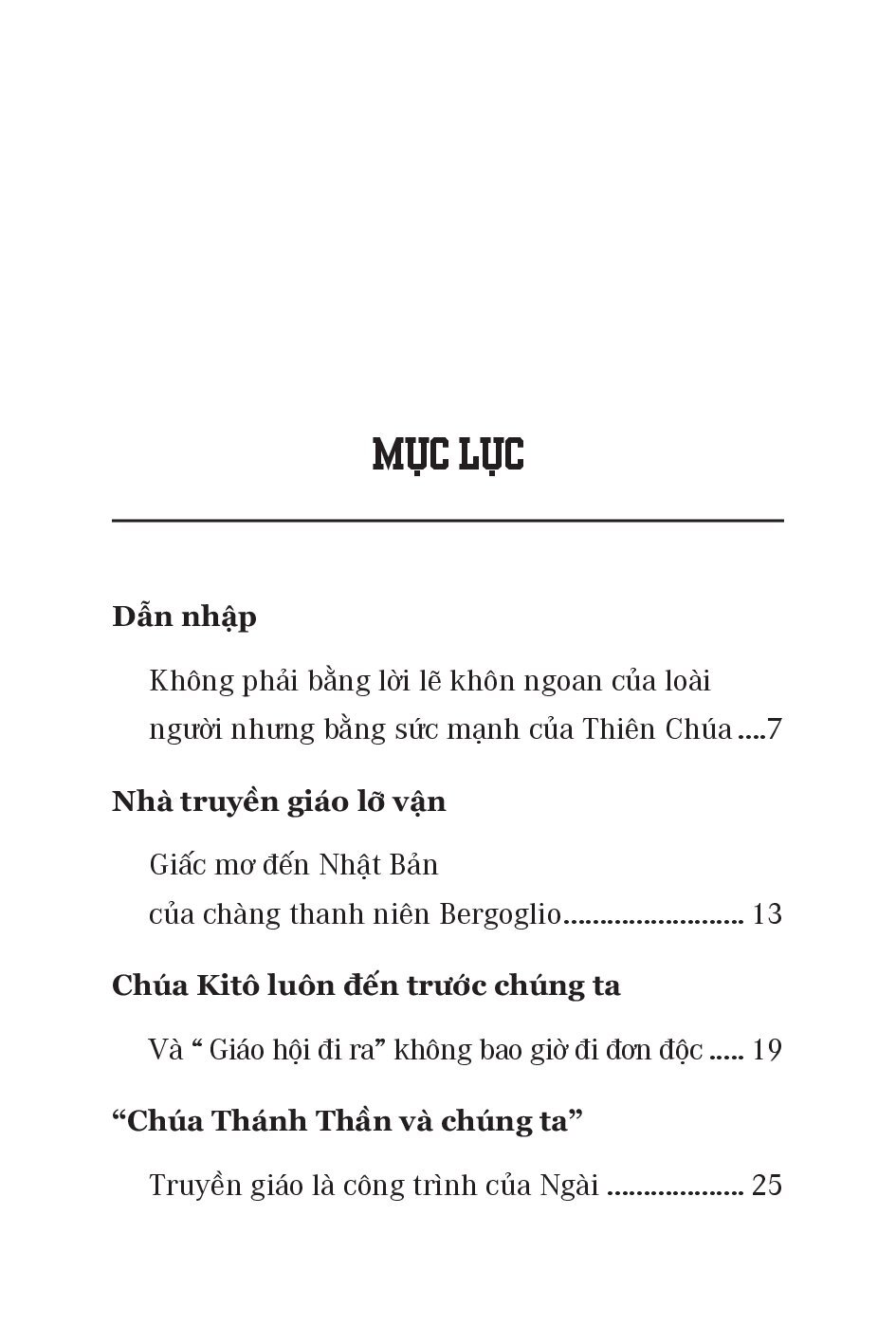 LÀ NHỮNG NHÀ TRUYỀN GIÁO TRONG THẾ GIỚI HÔM NAY