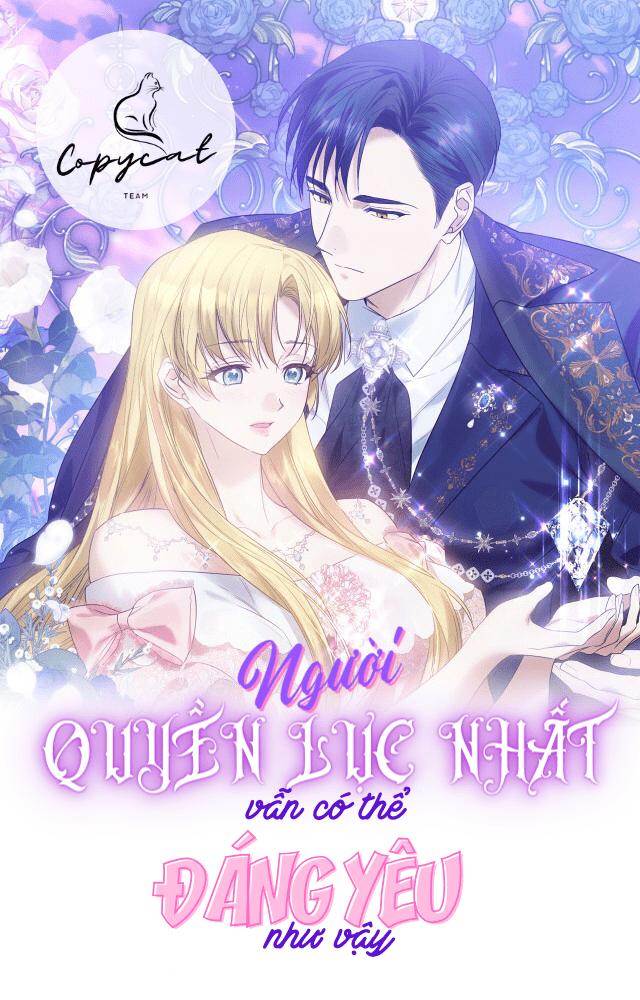 người quyền lực nhất vẫn có thể đáng yêu như vậy chapter 1 2