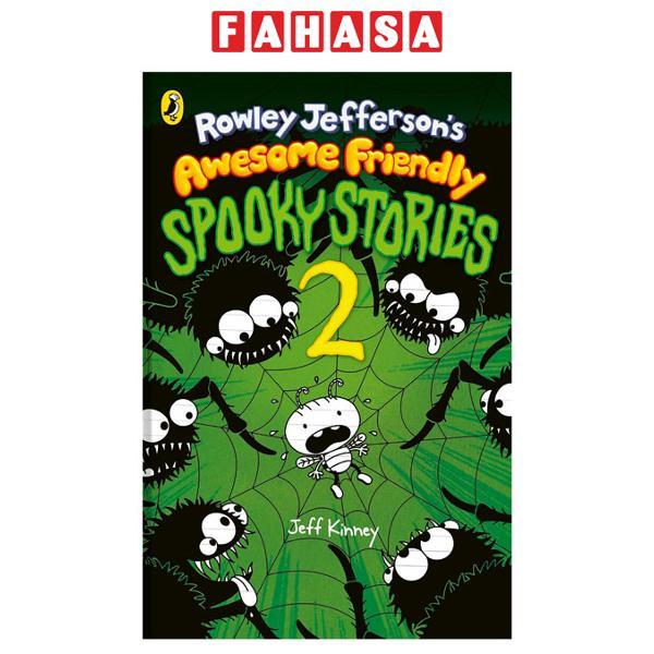 Sách ngoại văn: Rowley Jefferson’s Awesome Friendly Spooky Stories 2