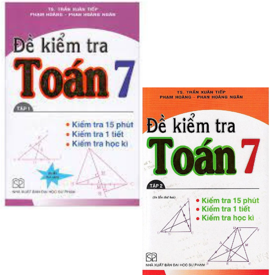 Combo Đề kiểm tra Toán lớp 7 tập 1+2