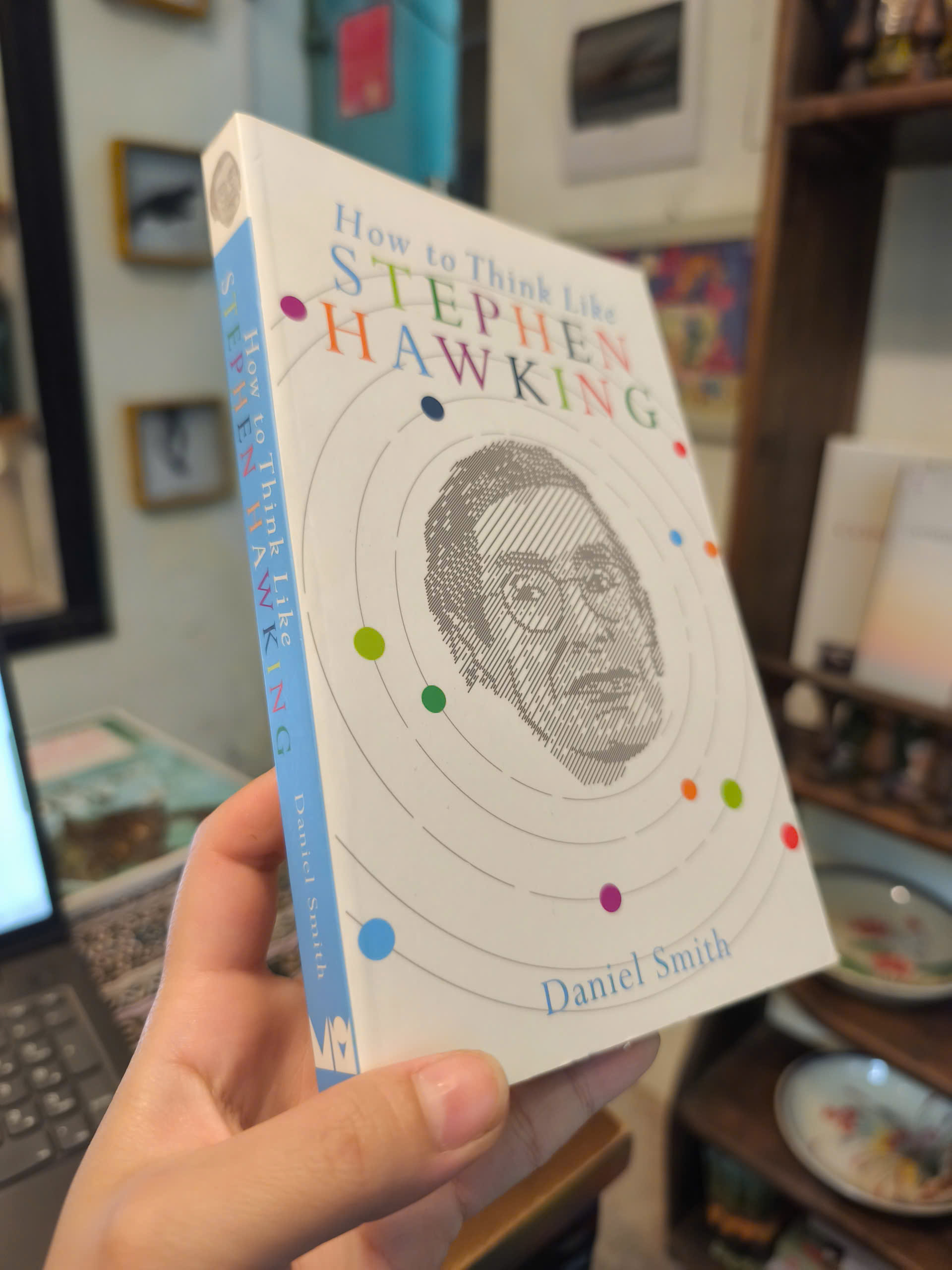 Sách - How to Think Like Stephen Hawking by Daniel Smith - Science / Physics