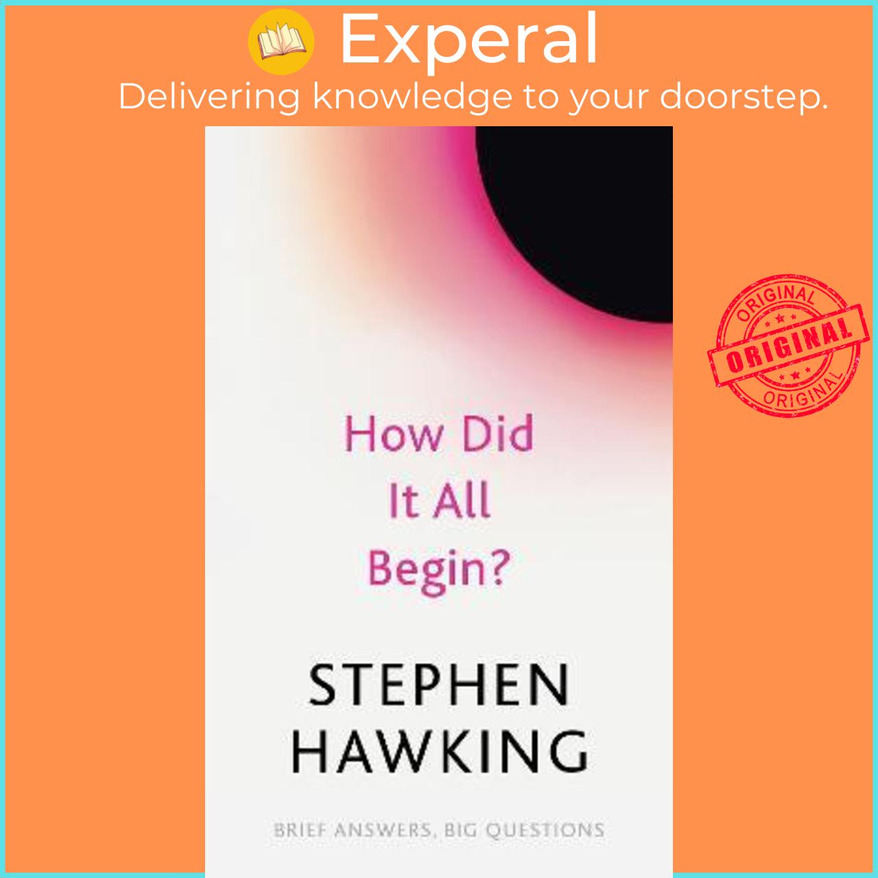 Sách - How Did It All Begin? by Stephen Hawking