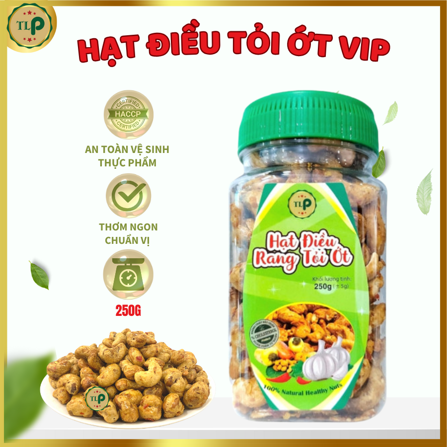 HẠT ĐIỀU TỎI ỚT TÂN LỘC PHÁT - HŨ 250G