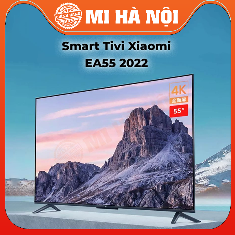 Smart Tivi Xiaomi EA50/EA 55/ EA65/ EA75 2022 Hàng Chính Hãng