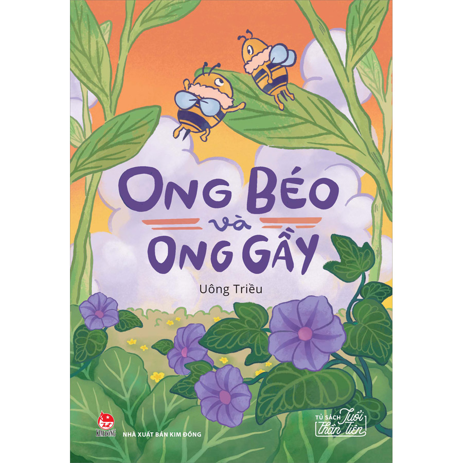 Ong Béo Và Ong Gầy (Tủ Sách Tuổi Thần Tiên)