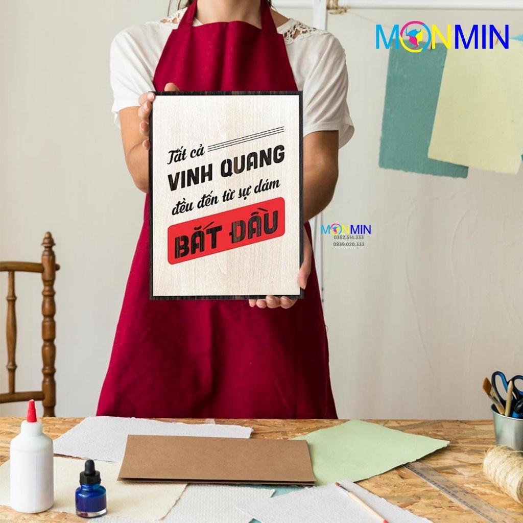 Tranh gỗ slogan tạo động lực Monmin M111 - Tất cả vinh quang đều đến từ sự dám bắt đầu