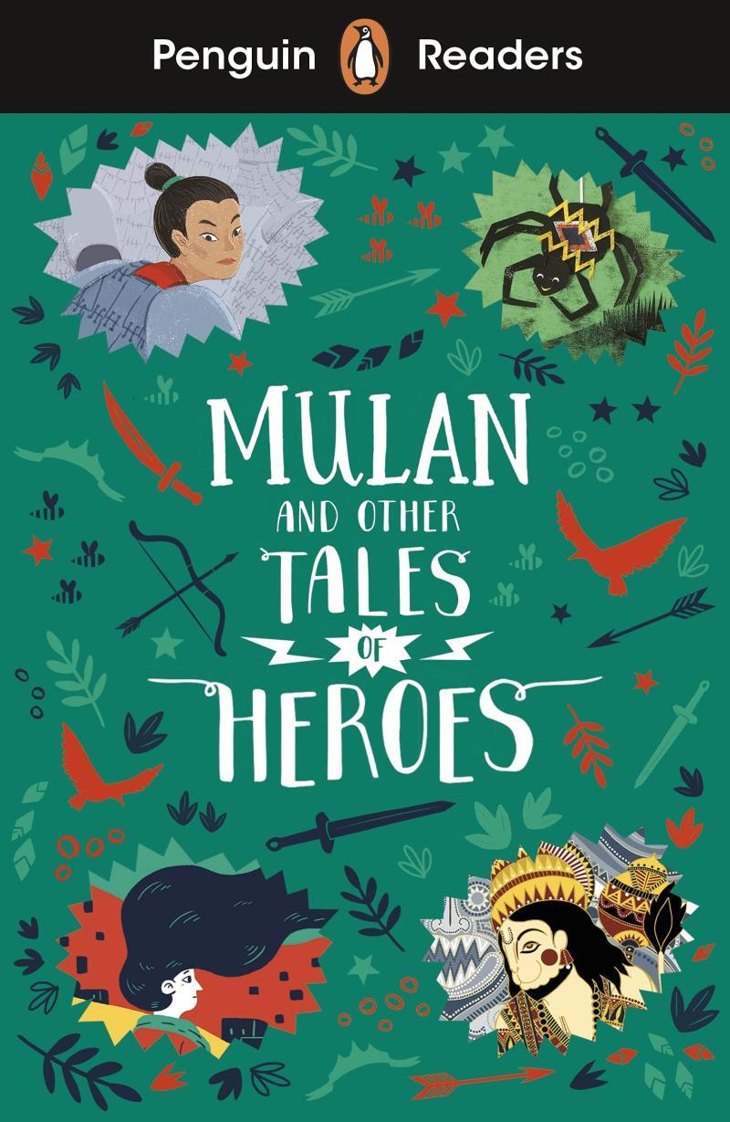 Penguin Readers Level 2: Mulan And Other Tales Of Heroes